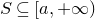 upper S subset of or equal to left bracket a comma plus normal infinity right parenthesis