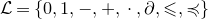 script upper L equals StartSet 0 comma 1 comma minus comma plus comma dot comma partial differential comma less than or slanted equals comma precedes or equal to EndSet