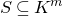 upper S subset of or equal to upper K Superscript m