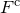 upper F Superscript normal c
