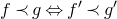 f precedes g left right double arrow f prime precedes g prime