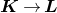 bold italic upper K right arrow bold italic upper L