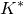 upper K Superscript asterisk