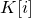upper K left bracket i right bracket