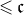 less than or slanted equals German c