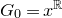 upper G 0 equals x Superscript double struck upper R