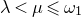 lamda less than mu less than or slanted equals omega 1