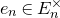 e Subscript n Baseline element of upper E Subscript n Superscript times