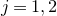 j equals 1 comma 2