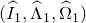 left parenthesis ModifyingAbove upper I With caret Subscript 1 Baseline comma ModifyingAbove normal upper Lamda With caret Subscript 1 Baseline comma ModifyingAbove normal upper Omega With caret Subscript 1 Baseline right parenthesis