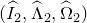 left parenthesis ModifyingAbove upper I With caret Subscript 2 Baseline comma ModifyingAbove normal upper Lamda With caret Subscript 2 Baseline comma ModifyingAbove normal upper Omega With caret Subscript 2 Baseline right parenthesis