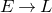 upper E right arrow upper L