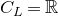 upper C Subscript upper L Baseline equals double struck upper R