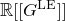 double struck upper R left bracket left bracket upper G Superscript upper L upper E Baseline right bracket right bracket
