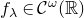 f Subscript lamda Baseline element of script upper C Superscript omega Baseline left parenthesis double struck upper R right parenthesis