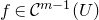 f element of script upper C Superscript m minus 1 Baseline left parenthesis upper U right parenthesis