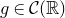 g element of script upper C left parenthesis double struck upper R right parenthesis