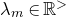 lamda Subscript m Baseline element of double struck upper R Superscript greater than