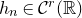 h Subscript n Baseline element of script upper C Superscript r Baseline left parenthesis double struck upper R right parenthesis