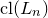 c l left parenthesis upper L Subscript n Baseline right parenthesis