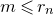 m less than or slanted equals r Subscript n