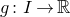 g colon upper I right arrow double struck upper R