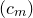 left parenthesis c Subscript m Baseline right parenthesis