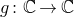 g colon double struck upper C right arrow double struck upper C