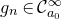 g Subscript n Baseline element of script upper C Subscript a 0 Superscript normal infinity
