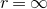 r equals normal infinity