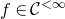 f element of script upper C Superscript less than normal infinity