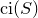 c i left parenthesis upper S right parenthesis
