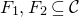 upper F 1 comma upper F 2 subset of or equal to script upper C