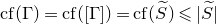 c f left parenthesis normal upper Gamma right parenthesis equals c f left parenthesis left bracket normal upper Gamma right bracket right parenthesis equals c f left parenthesis upper S overtilde right parenthesis less than or slanted equals StartAbsoluteValue upper S overtilde EndAbsoluteValue