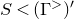 upper S less than left parenthesis normal upper Gamma Superscript greater than Baseline right parenthesis prime
