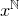 x Superscript double struck upper N