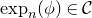 exp Subscript n Baseline left parenthesis phi right parenthesis element of script upper C