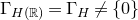 normal upper Gamma Subscript upper H left parenthesis double struck upper R right parenthesis Baseline equals normal upper Gamma Subscript upper H Baseline not equals StartSet 0 EndSet