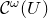 script upper C Superscript omega Baseline left parenthesis upper U right parenthesis