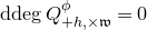 d d e g upper Q Subscript plus h comma times German w Superscript phi Baseline equals 0