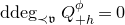 d d e g Subscript precedes German v Baseline upper Q Subscript plus h Superscript phi Baseline equals 0