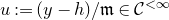 u colon equals left parenthesis y minus h right parenthesis divided by German m element of script upper C Superscript less than normal infinity