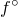 f Superscript ring