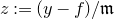 z colon equals left parenthesis y minus f right parenthesis divided by German m