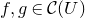 f comma g element of script upper C left parenthesis upper U right parenthesis