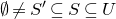 normal empty set not equals upper S prime subset of or equal to upper S subset of or equal to upper U