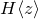 upper H left angle bracket z right angle bracket
