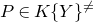 upper P element of upper K left brace upper Y right brace Superscript not equals