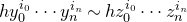 h y 0 Superscript i 0 Baseline midline horizontal ellipsis y Subscript n Superscript i Super Subscript n Superscript Baseline tilde h z 0 Superscript i 0 Baseline midline horizontal ellipsis z Subscript n Superscript i Super Subscript n Superscript