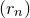 left parenthesis r Subscript n Baseline right parenthesis